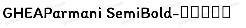 GHEAParmani SemiBold字体转换